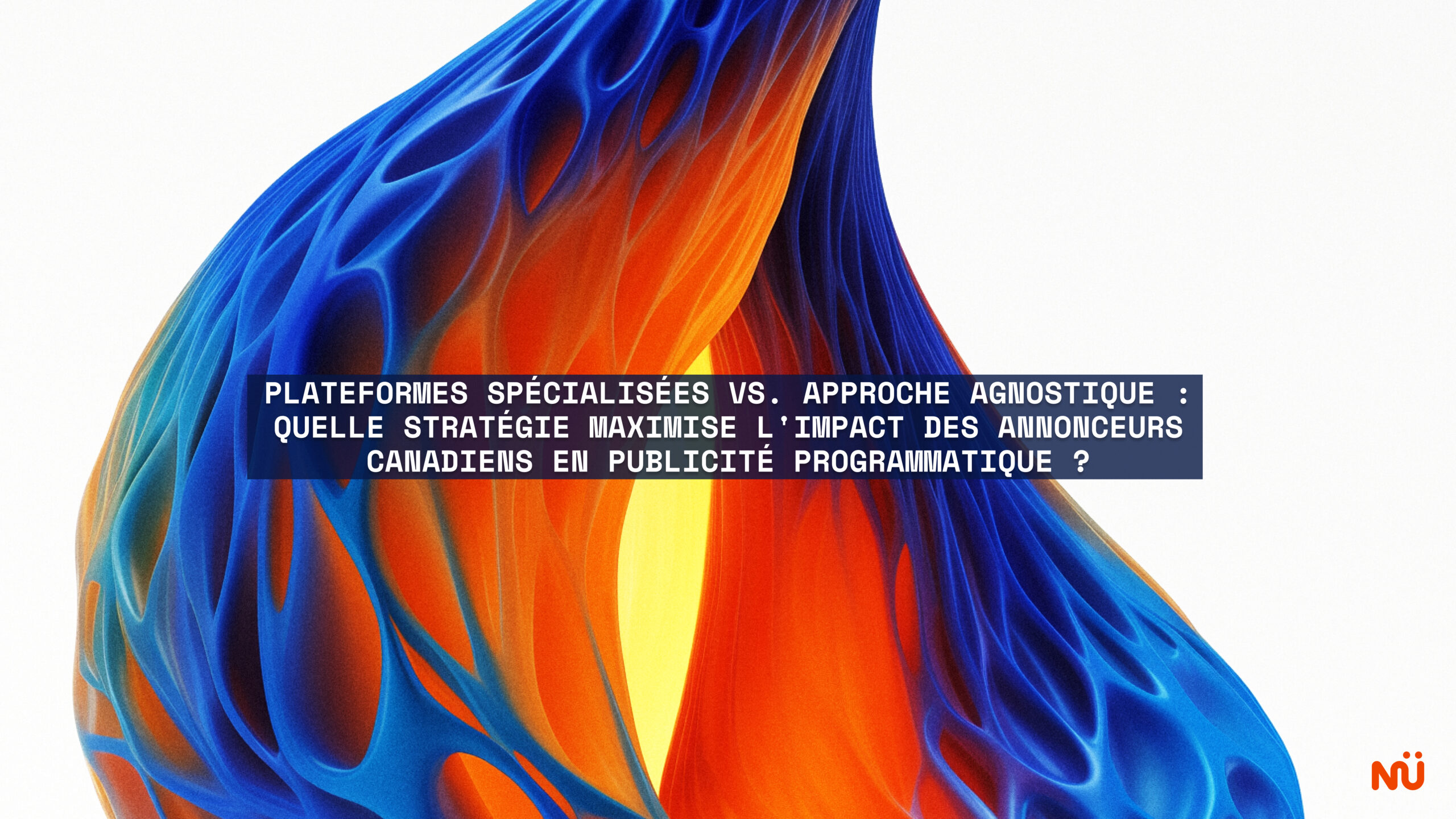 L'écosystème de la publicité programmatique Plateformes spécialisées vs. approche agnostique : quelle stratégie maximise l'impact des annonceurs canadiens en publicité programmatique ?