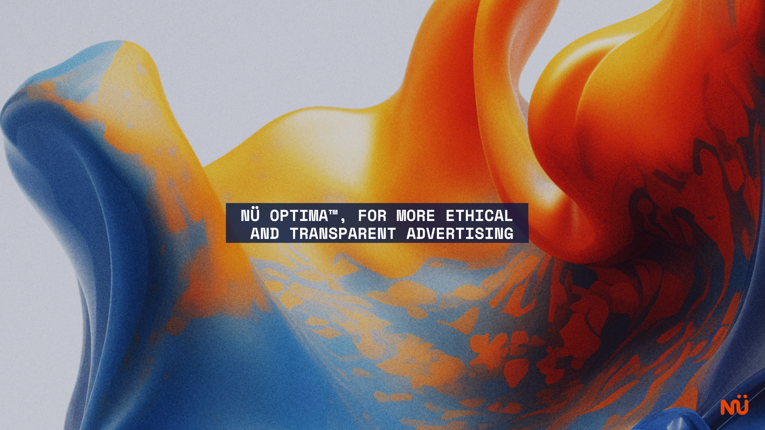 NÜ Optima™: For More Ethical and Transparent Advertising