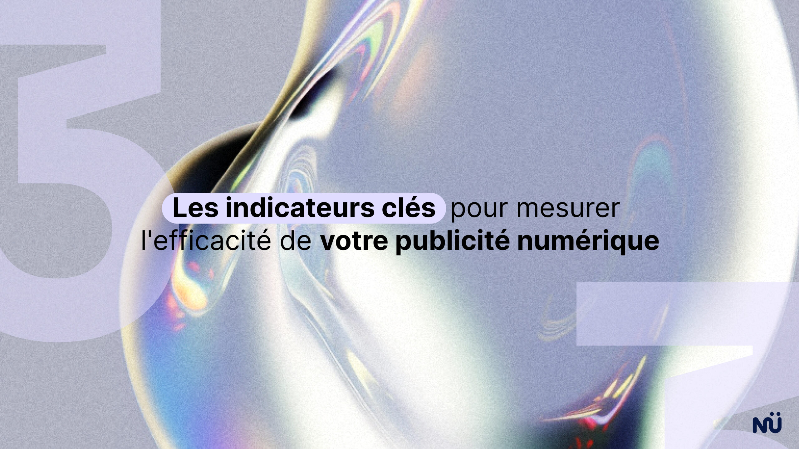 Les indicateurs clés pour mesurer l'efficacité de votre publicité numérique